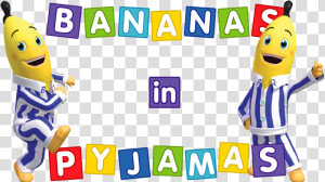 Transparent Pajamas Clipart   Bananas In Pyjamas Banner  HD Png Download