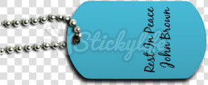 Rest In Peace Dog Tag Back   Chain  HD Png Download