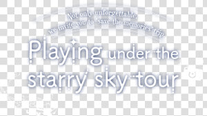 Playing Under The Starry Sky Tour   Printing  HD Png Download