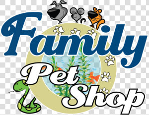 Family Pet Shop Has Been Serving Your Pet S Needs Since   Pet Shop  HD Png Download