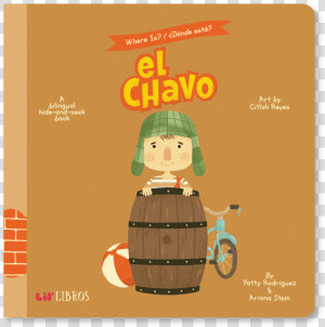 Where Is   Donde Esta El Chavo  A Bilingual Hide and seek  HD Png Download