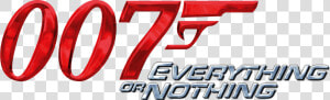 007 Everything Or Nothing Logo  HD Png Download