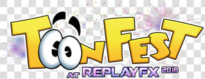 Toonfest At Replayfx  HD Png Download