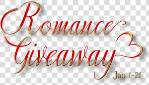 Romance Giveaway January 1 21   Calligraphy  HD Png Download