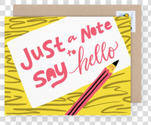 Bright And Colorful Just A Note To Say Hello Card   Graphic Design  HD Png Download