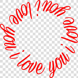 I Love You  Text  Love  Circle  Vector  Clipart   Love You In A Circle  HD Png Download