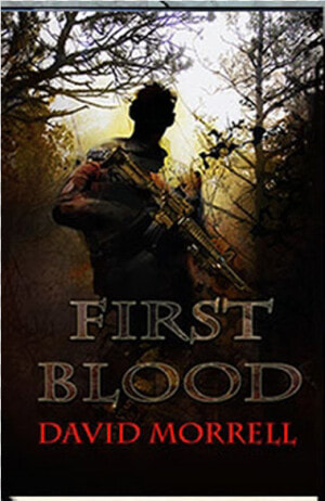 First Blood By David Morrell   First Blood Book Cover  HD Png Download