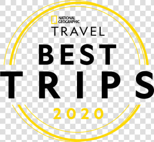 National Geographic Travel Best Trips 2019  HD Png Download