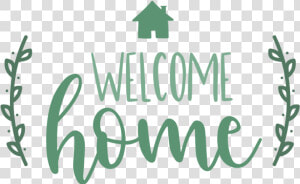 Welcome Home   Welcome Home Svg Free  HD Png Download