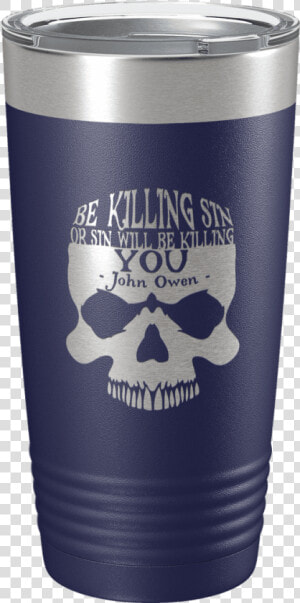 Be Killing Sin 20oz Insulated Tumbler   Tumbler  HD Png Download