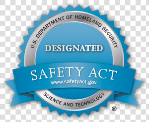 Safety Act Designation  HD Png Download