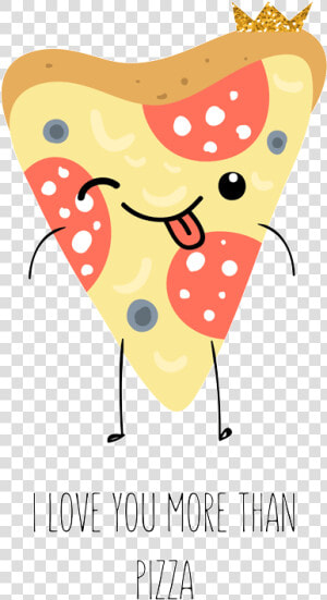 I Love Pizza Kawaii   Pizza Tierna Dibujo  HD Png Download