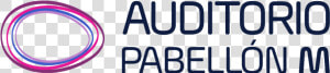 Logo Auditorio Pabellon M   Auditorio Pabellon M Logo  HD Png Download