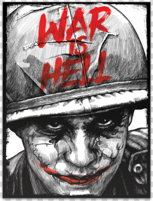 War Is Hell   War Is Hell Joker  HD Png Download