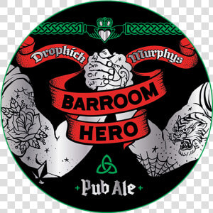 Magic Hat Dropkick Murphys Barroom Hero  HD Png Download