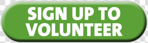 Sign Up To Volunteer Button  HD Png Download