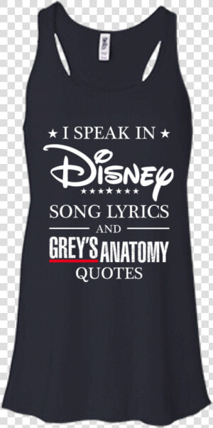 I Speak In Disney Song Lyrics And Grey S Anatomy Quotes   Not Today Arya Tank  HD Png Download