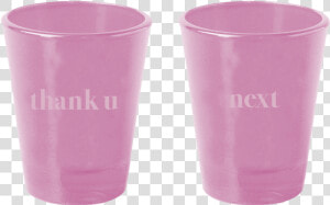 Transparent Shot Glasses Png   Thank U Next Shot Glasses  Png Download