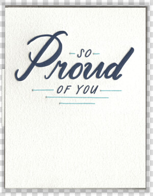 So Proud Of You Letterpress Greeting Card  HD Png Download