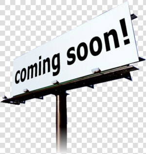 Opening Shortly Logo Png Clipart   Png Download   Coming Soon Sign Board  Transparent Png