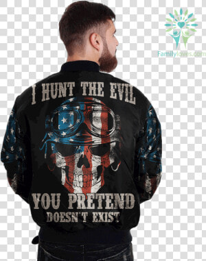 I Hunt The Evil You Pretend Doesn T Exist Over Print   British Army Veterans T Shirts  HD Png Download