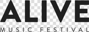 Alive Music Festival   Alive Music Festival 2019  HD Png Download