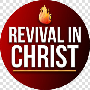 Revival In Christ   Fellowship Church Knoxville  HD Png Download