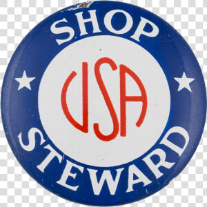 Shop Steward Club Button Museum   Circle  HD Png Download