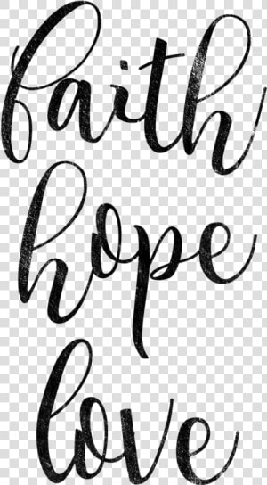 Faith Hope Love Png   Calligraphy  Transparent Png