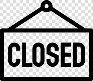 Closed Sign Png   Shop Will Remain Closed  Transparent Png