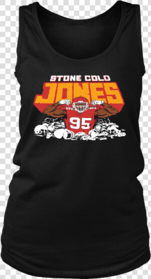 Stone Cold Chris Jones Shirt Kansas City Chiefs   Stone Cold Chris Jones  HD Png Download