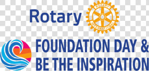 2018 Rotary Foundation Day And Be The Inspiration   Graphic Design  HD Png Download