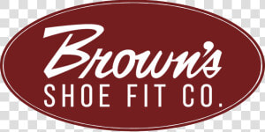 Browns Shoe Fit Png   Brown  39 s Shoe Fit Company  Transparent Png