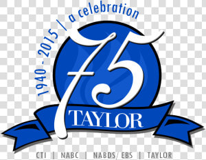 Taylor 75th Anniversary Logo   75th Birthday Logo Png  Transparent Png