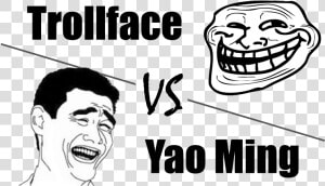 Trollface Vs Yao Ming Png Ima   Yao Ming Troll Face  Transparent Png