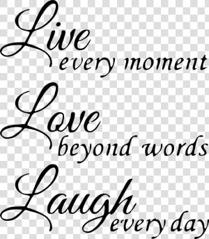 Live Laugh Love Adhesive Vinyl Live Laugh Love   Live Laugh Love Black And White  HD Png Download