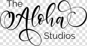 The Aloha Studios   Calligraphy  HD Png Download