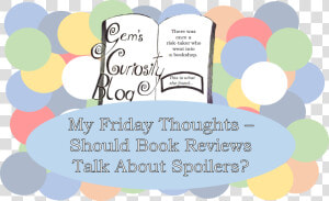 My Friday Thoughts Should Book Reviews Talk About Spoilers   Fête De La Musique  HD Png Download