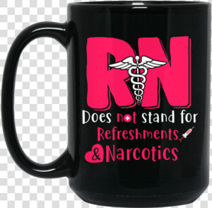 Rn Does Not Stand For Refreshments 11oz   15oz Black   Beer Stein  HD Png Download