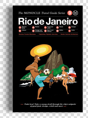 The Monocle Travel Guide Series Rio De Janeiro Class   Rio De Janeiro  HD Png Download