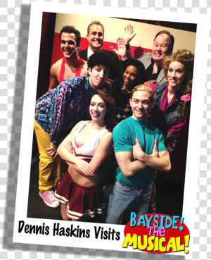 Dennis Visit   Bayside  The Musical   HD Png Download