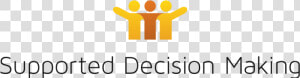 Supported Decision Making Icon   Graphics  HD Png Download