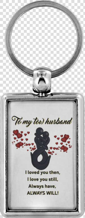 Proud Tow Husband wife Keychain Class Lazyload Lazyload   Day I Met You I Found My Missing Piece Keychain  HD Png Download