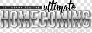 Get Ready For The Ultimate Homecoming Experience October   Nccu Ultimate Homecoming 2017  HD Png Download