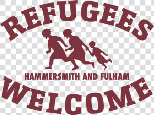 Hammersmith And Fulham Refugees Welcome   Refugees Are Welcome Logo  HD Png Download