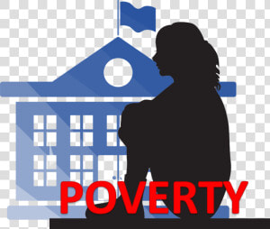 Transparent Poverty Png   Poster About Poverty In Education  Png Download