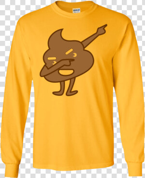 Funny Dabbing Poop Emoji Ls Sweatshirts   Retro Yoo Hoo  HD Png Download