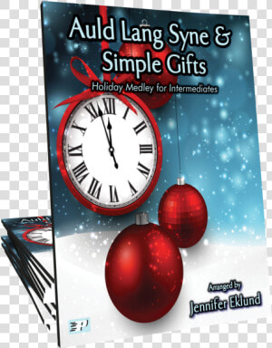 Auld Lang Syne  amp  Simple Gifts Title Medley   Flyer  HD Png Download