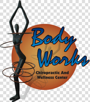 Body Works Chiropractic  amp  Wellness Center   Bodyworks Chiropractic And Wellness Center  HD Png Download