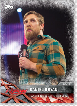 Daniel Bryan 2017 Wwe Road To Wrestlemania Base Cards   Magento Placeholder  HD Png Download